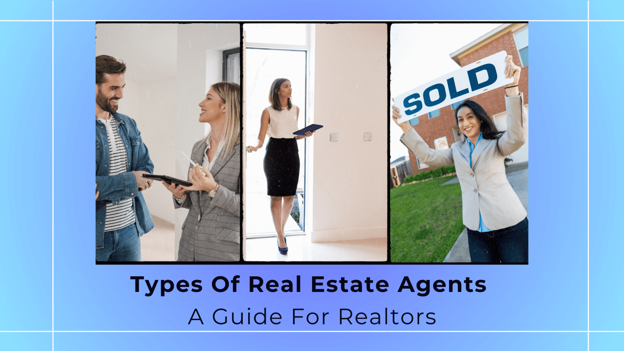 Types of Real Estate Agents A Guide for Realtors fullfeel